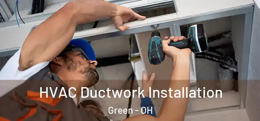  HVAC Ductwork Installation Green - OH