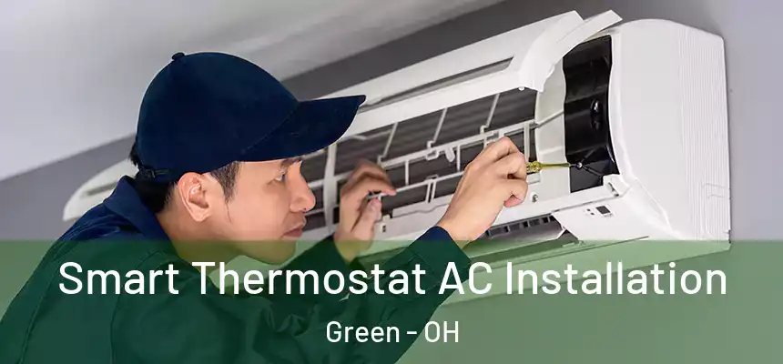  Smart Thermostat AC Installation Green - OH